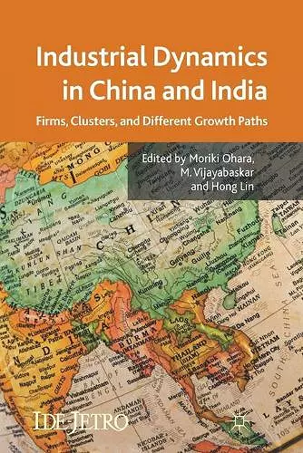 Industrial Dynamics in China and India cover