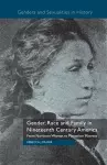 Gender, Race and Family in Nineteenth Century America cover