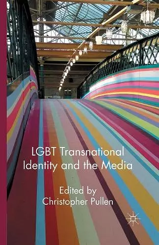 LGBT Transnational Identity and the Media cover