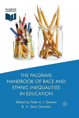 The Palgrave Handbook of Race and Ethnic Inequalities in Education cover