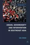 ASEAN, Sovereignty and Intervention in Southeast Asia cover