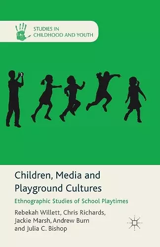 Children, Media and Playground Cultures cover