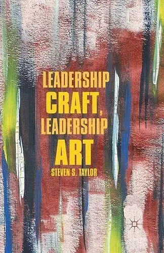 Leadership Craft, Leadership Art cover