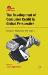The Development of Consumer Credit in Global Perspective cover