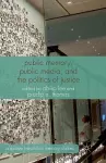 Public Memory, Public Media and the Politics of Justice cover