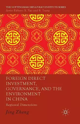 Foreign Direct Investment, Governance, and the Environment in China cover