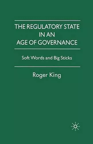 The Regulatory State in an Age of Governance cover