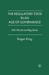 The Regulatory State in an Age of Governance cover