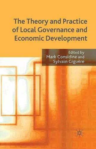 The Theory and Practice of Local Governance and Economic Development cover