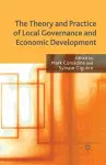 The Theory and Practice of Local Governance and Economic Development cover