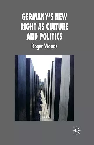 Germany's New Right as Culture and Politics cover