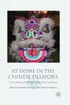 At Home in the Chinese Diaspora cover
