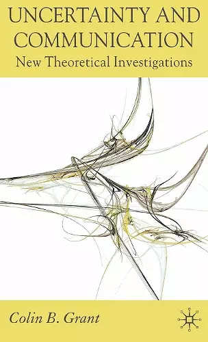 Uncertainty and Communication cover