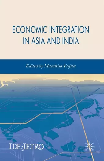 Economic Integration in Asia and India cover