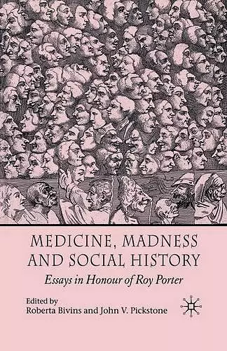 Medicine, Madness and Social History cover
