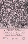 Medicine, Madness and Social History cover