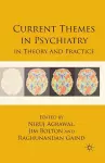 Current Themes in Psychiatry in Theory and Practice cover