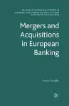Mergers and Acquisitions in European Banking cover