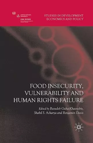 Food Insecurity, Vulnerability and Human Rights Failure cover