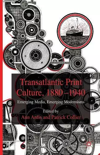 Transatlantic Print Culture, 1880-1940 cover