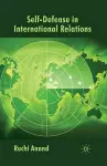 Self-Defense in International Relations cover