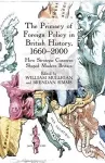 The Primacy of Foreign Policy in British History, 1660–2000 cover