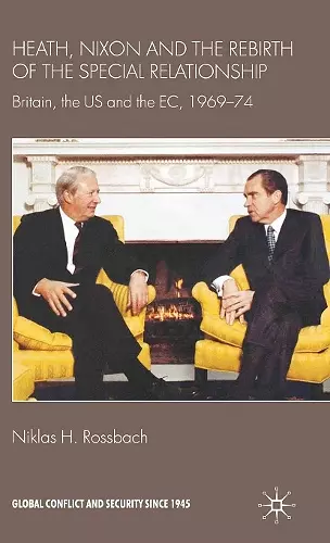 Heath, Nixon and the Rebirth of the Special Relationship cover