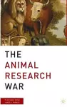 The Animal Research War cover