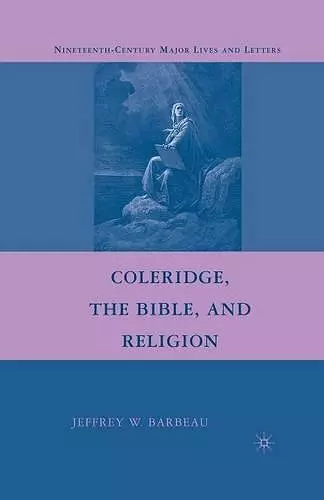 Coleridge, the Bible, and Religion cover