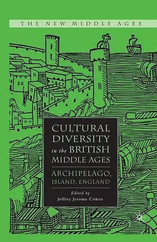 Cultural Diversity in the British Middle Ages cover