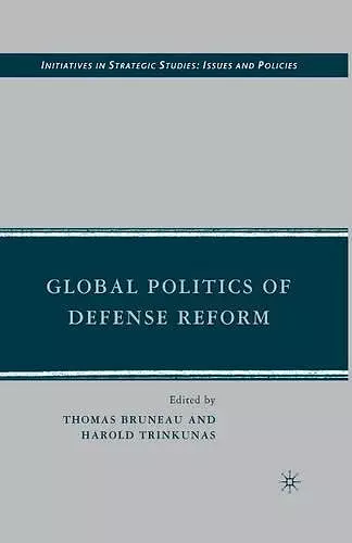 Global Politics of Defense Reform cover