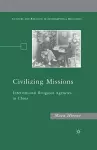 Civilizing Missions cover