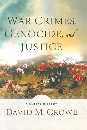 War Crimes, Genocide, and Justice cover