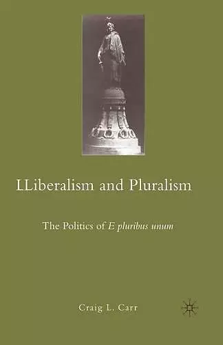 Liberalism and Pluralism cover