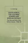 South Africa, the Colonial Powers and ‘African Defence’ cover