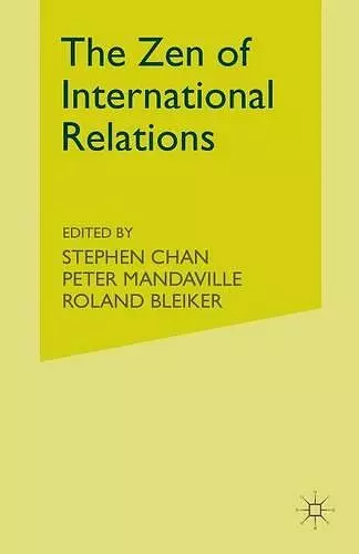 The Zen of International Relations cover
