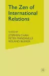 The Zen of International Relations cover