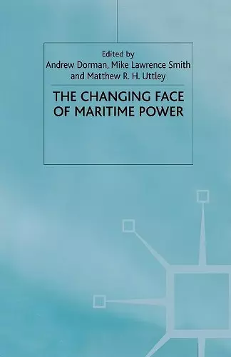 The Changing Face of Maritime Power cover