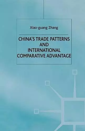China’s Trade Patterns and International Comparative Advantage cover