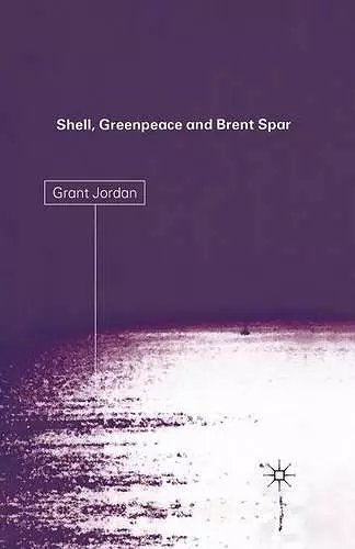 Shell, Greenpeace and the Brent Spar cover