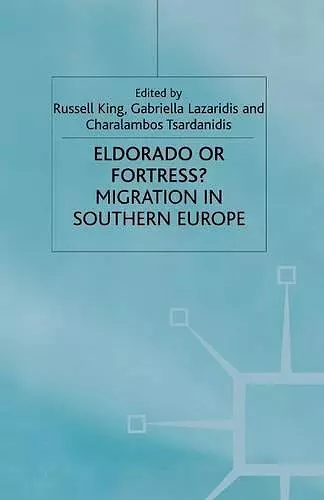 Eldorado or Fortress? Migration in Southern Europe cover