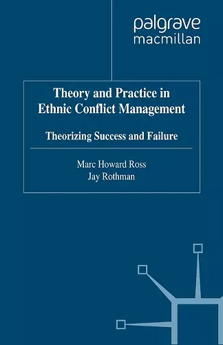 Theory and Practice in Ethnic Conflict Management cover