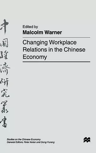 Changing Workplace Relations in the Chinese Economy cover