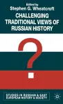 Challenging Traditional Views of Russian History cover