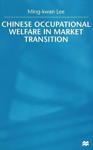 Chinese Occupational Welfare in Market transition cover