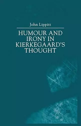 Humour and Irony in Kierkegaard’s Thought cover