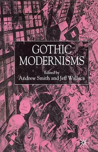 Gothic Modernisms cover