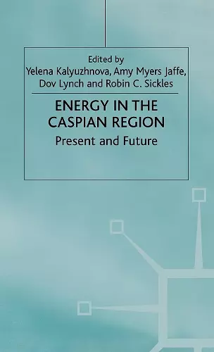 Energy in the Caspian Region cover
