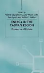 Energy in the Caspian Region cover