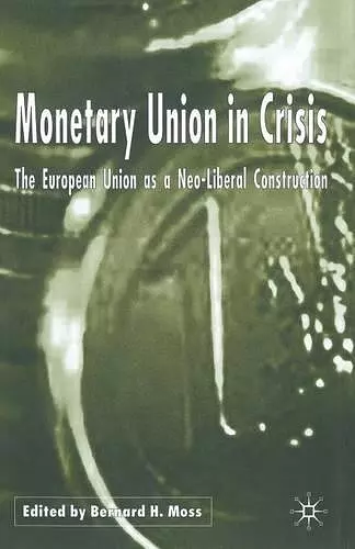 Monetary Union in Crisis cover
